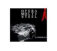 Opera Multi Steel - Cathedrale