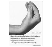 OPERA MUNARI Bruno Munari - Supplemento al Dizionario Italiano [Multi-lingua] [P