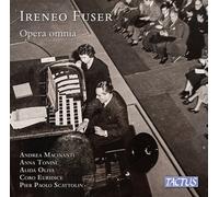 Opera Omnia (2 Cd) - Andrea Macinanti: Ireneo Fuser (Audio Cd)