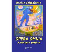 Opera Omnia. Antologia poetica - [EBS Print]