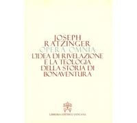 Opera omnia di Joseph Ratzinger. Vol. 2 - Benedetto XVI (Joseph Ratzinger)