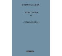 Opera omnia. Ecclesiologia (Vol. 11)