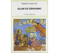 Opera omnia. Islam ed ebraismo (Vol. 5)