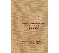 Opera omnia. La città di Dio. Libri XI-XVIII (Vol. 5/2)