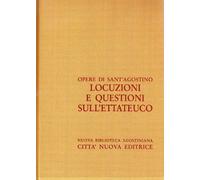 Opera omnia. Locuzioni e questioni sull'ettateuco (Vol. 11/2)