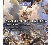 Audio Cd Azzolino Bernardino Della Ciaja - Opera Omnia Per Tastiera (3 Cd)