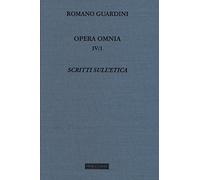 Opera omnia. Scritti sull'etica (Vol. 4/1)