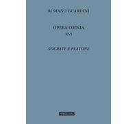 Opera omnia. Socrate e Platone (Vol. 16)