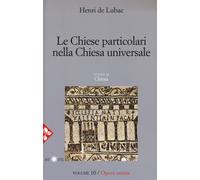 Opera omnia. Vol. 10 - Lubac Henri de