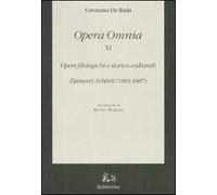 Opera omnia. Vol. 11: Opere filologiche e storico-culturali. Fjamuri Arbërit (1883-1887).