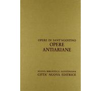 Opera omnia. Vol. 12-2 - Agostino (sant')