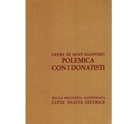 Opera omnia. Vol. 15-2 - Agostino (sant')