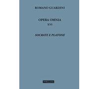 Opera omnia. Vol. 16: Socrate e Platone