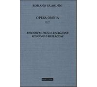 Opera omnia. Vol. 2-2 - Guardini Romano