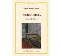 Opera omnia. Vol. 2: Prose