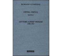 Opera omnia. Vol. 26-1 - Guardini Romano
