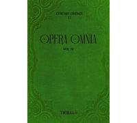 Opera omnia. Vol. 4 - Cerchio Firenze 77 (cur.); Franceschetti P. (cur.)
