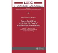 Opera Surtitling as a Special Case of Audiovisual Translation (Copertina rigida)
