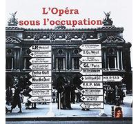 Opera-Various Artists - Lopéra Sous Loccupation