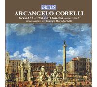 Arcangelo Corelli - Opera VI: Concerti Grossi (Concerti 7-12) -... (Audio Cd)