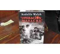 Operacion Masacre/ Massacre Operation