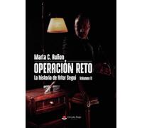 Operación Reto - La historia de Artur Seguí - Volumen II