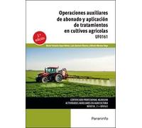 Operaciones auxiliares de abonado y aplicación de tratamientos en cultivos agrícolas