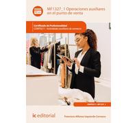 Operaciones auxiliares en el punto de venta. COMT0211 - Actividades auxiliares de comercio
