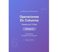 Operaciones en columna - Restas de 2 Cifras - Volumen 6: Sin préstamos | 200 ejercicios con soluciones | Cuaderno de matemáticas para niños