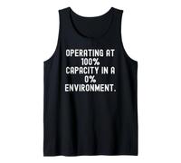 Operare a 100 capacità in Un Ambiente 0 Witty Canotta