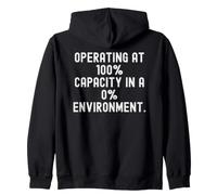 Operare a 100 capacità in Un Ambiente 0 Witty Felpa con Cappuccio