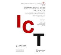 Operating System Basics and Practice: A Hands-on Approach With Openeuler