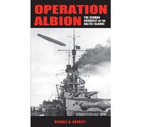 Operation Albion: The German Conquest of the Baltic Islands