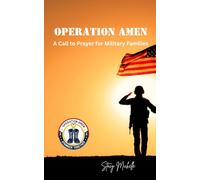 Operation Amen: A Call to Prayer for Military Families