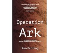Operation Ark: the gripping true story which captured global headlines