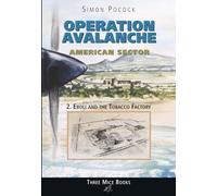 Operation Avalanche - American Sector: 2. Eboli and the Tobacco Factory