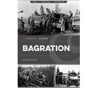 Ian Baxter Operation Bagration (Tascabile) Casemate Illustrated