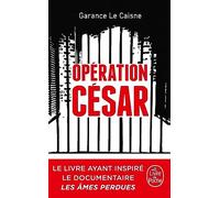 Opération César: Au coeur de la machine de mort syrienne
