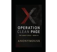 Operation Clean Page: They burned the pages. They erased the ink. But some words refuse to die.: 3