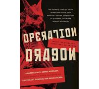 Ion Mihai Pacepa R. James Woolsey Operation Dragon (Copertina rigida)