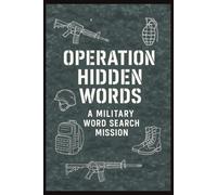 Operation Hidden Words A Military Word Search Mission: Over 35 Puzzles