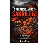 Operation Jameos - Sakrileg!: Ein verlorenes Spiel. ein bedrohtes Erbe. Ein gefährliches Geheimnis.