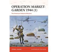Steven J. Zaloga Operation Market-Garden 1944 (1) (Tascabile) Campaign