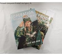 Operation Market-garden Then and Now: v. 1