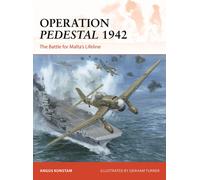 Operation Pedestal 1942: The Battle for Malta’s Lifeline-Konstam, Angus-Coperti
