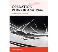 Steven J. Zaloga Operation Pointblank 1944 (Tascabile) Campaign