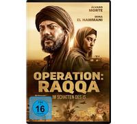 Operation: Raqqa - Im Schatten des IS