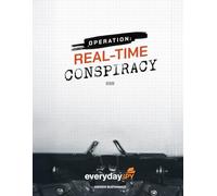 Operation: Real-Time Conspiracy: Decode Ciphers, Outsmart Conspiracies & Think Like a Spy (Interactive Puzzle Workbook for Adults & Teens)