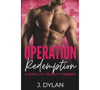 Operation: Redemption: A Cupid City Security Romance