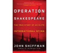 Operation Shakespeare: The True Story of an Elite International Sting